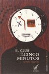EL CLUB DE LOS CINCO MINUTOS