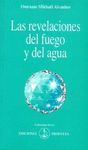 REVELACIONES DEL FUEGO Y DEL AGUA, LAS