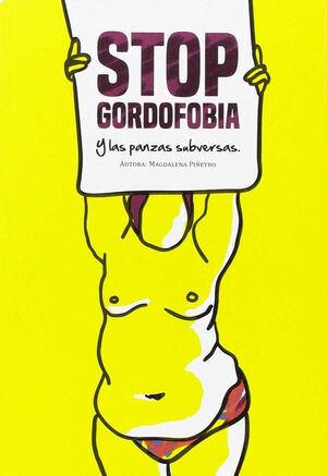 STOP GORDOFOBIA Y LAS PANZAS SUBVERSAS