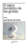 EL SIGNO TORNADIZO DE LAS GRULLAS