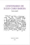 CENTENARIO DE JULIO CARO BAROJA
