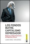 LOS FONDOS BUITRE CAPITALISMO DEPREDADOR