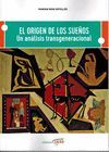 EL ORIGEN DE LOS SUEÑOS. UN ANALISIS TRANSGENERACIONAL