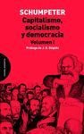 CAPITALISMO, SOCIALISMO Y DEMOCRACIA. VOLUMEN I