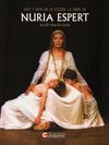 ARTE Y RETO EN LA ESCENA: LA OBRA DE NURIA ESPERT