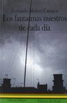 LOS FANTASMAS NUESTROS DE CADA DÍA