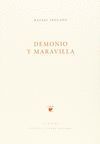 DEMONIO Y MARAVILLA