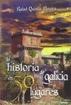 HISTORIA DE GALICIA EN 50 LUGARES, LA