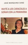 INVITE A LOS CARACOLES A SOÑAR CON LA PRIMAVERA