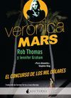 VERÓNICA MARS: EL CONCURSO DE LOS MIL DÓLARES
