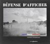 DEFENSE D'AFFICHER