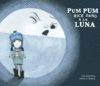 PUM PUM HICE DAÑO A LA LUNA