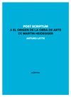 POST SCRIPTUM A EL ORIGEN DE LA OBRA DE ARTE DE MARTIN HEIDEGGER