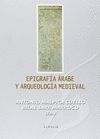 EPIGRAFIA ARABE Y ARQUEOLOGIA MEDIEVAL