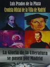 LA GLORIA DE LA LITERATURA SE PASEA POR MADRID