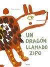 UN DRAGON LLAMADO ZIPO