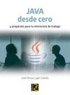 JAVA DESDE CERO Y PREPÁRATE PARA TU ENTREVISTA DE TRABAJO