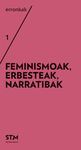 FEMINISMOS EXILIOS NARRATIVAS (CAST. /EUSK.)
