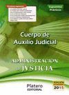 CUERPO AUXILIO DE JUDICIAL  SUPUESTOS PRACTICOS