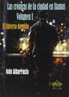 LAS CRONICAS DE LA CIUDAD EN LLAMAS I: EL UNIVERSO DORMIDO