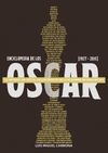 ENCICLOPEDIA DE LOS OSCARS (1927-2015)