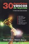 30 DEPORTISTAS VASCOS DE LEYENDA