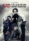 SAD Y EL CLAN DE LOS MEDIO MUERTOS