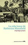 LA VIDA BREVE DE KATHERINE MANSFIELD