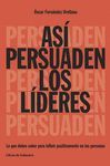 ASÍ PERSUADEN LOS LÍDERES