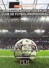DIRECCIÓN DEPORTIVA DE UN CLUB DE FÚTBOL PROFESIONAL
