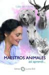 MAESTROS ANIMALES. ASÍ APRENDÍ...