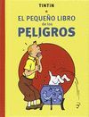 TINTIN. EL PEQUEÑO LIBRO DE LOS PELIGROS