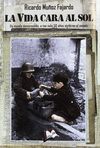LA VIDA CARA AL SOL