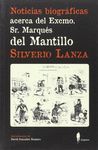 NOTICIAS BIOGRÁFICAS ACERCA DEL EXCMO. SR. MARQUÉS DEL MANTILLO