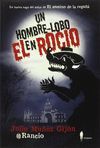 UN HOMBRE LOBO EN EL ROCIO