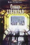 CIUDAD LIBERTAD