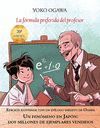 FORMULA PREFERIDA DEL PROFESOR, LA (ED.ILUSTRADA)