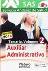 AUXILIAR ADMINISTRATIVO DEL SERVICIO ANDALUZ DE SALUD (SAS). TEMARIO VOLUMEN II