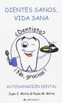 DIENTES SANOS, VIDA SANA