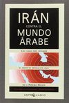 IRÁN CONTRA EL MUNDO ÁRABE