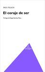 EL CORAJE DEL SER