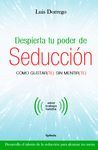 DESPIERTA TU PODER DE SEDUCCIÓN