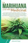 LA MARIHUANA Y SU USO MEDICINAL