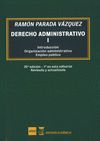 DERECHO ADMINISTRATIVO I. INTRODUCCIÓN, ORGANIZACIÓN ADMINISTRATIVA, EMPLEO PÚBLICO