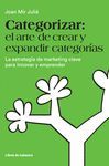 CATEGORIZAR: EL ARTE DE CREAR Y EXPANDIR CATEGORÍAS