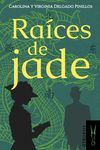 RAÍCES DE JADE