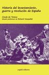 HISTORIA DEL LEVANTAMIENTO, GUERRA Y REVOLUCIÓN DE ESPAÑA (ED. RÚSTICA)