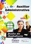 AUXILIAR ADMINISTRATIVO JUNTA ANDALUCÍA. TEMARIO VOLUMEN I.TURNO LIBRE