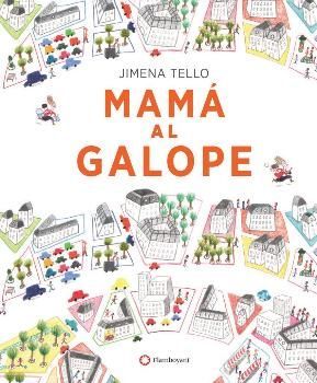 MAMA AL GALOPE