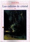 LAS ESFERAS DE CRISTAL